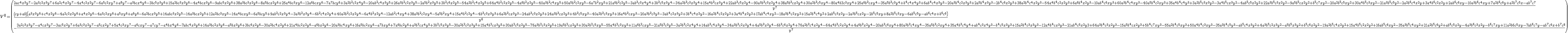 V^8=\begin{pmatrix}{{{2ac^4x^3y^7-2a^3c^2x^3y^7+6a^2c^4x^2y^7-4a^4c^2x^2y^7-6a^5c^2xy^7+a^8y^7-a^3bcx^4y^6-3bc^5x^3y^6+15a^2bc^3x^3y^6-4a^4bcx^3y^6-9abc^5x^2y^6+38a^3bc^3x^2y^6-8a^5bcx^2y^6+25a^4bc^3xy^6-12a^6bcxy^6-7a^7bcy^6+3a^2b^2c^2x^4y^5-20ab^2c^4x^3y^5+26a^3b^2c^2x^3y^5-2a^5b^2x^3y^5+3b^2c^6x^2y^5-54a^2b^2c^4x^2y^5+64a^4b^2c^2x^2y^5-4a^6b^2x^2y^5-40a^3b^2c^4xy^5+50a^5b^2c^2xy^5-6a^7b^2xy^5+21a^6b^2c^2y^5-3ab^3c^3x^4y^4+3b^3c^5x^3y^4-34a^2b^3c^3x^3y^4+15a^4b^3cx^3y^4+22ab^3c^5x^2y^4-90a^3b^3c^3x^2y^4+38a^5b^3cx^2y^4+30a^2b^3c^5xy^4-80a^4b3c^3xy^4+25a^6b^3cxy^4-35a^5b^3c^3y^4+b^4c^4x^4y^3+6ab^4c^4x^3y^3-20a^3b^4c^2x^3y^3+2a^5b^4x^3y^3-2b^4c^6x^2y^3+38a^2b^4c^4x^2y^3-54a^4b^4c^2x^2y^3+6a^6b^4x^2y^3-10ab^4c^6xy^3+60a^3b^4c^4xy^3-40a^5b^4c^2xy^3+35a^4b^4c^4y^3+3a^2b^5c^3x^3y^2-3a^4b^5cx^3y^2-4ab^5c^5x^2y^2+22a^3b^5c^3x^2y^2-9a^5b^5cx^2y^2+b^5c^7xy^2-20a^2b^5c^5xy^2+30a^4b^5c^3xy^2-21a^3b^5c^5y^2-2a^2b^6c^4x^2y+3a^4b^6c^2x^2y+2ab^6c^6xy-10a^3b^6c^4xy+7a^2b^6c^6y+a^2b^7c^5x-ab^7c^7}\over{y^7}}\cr {{\left(cy+ab \right)\left(a^3x^3y^6+c^4x^2y^6-4a^2c^2x^2y^6+a^4x^2y^6-4a^3c^2xy^6+a^5xy^6+a^6y^6-6a^2bcx^3y^5+14abc^3x^2y^5-14a^3bcx^2y^5+12a^2bc^3xy^5-14a^4bcxy^5-6a^5bcy^5+9ab^2c^2x^3y^4-3a^3b^2x^3y^4-6b^2c^4x^2y^4+40a^2b^2c^2x^2y^4-6a^4b^2x^2y^4-12ab^2c^4xy^4+38a^3b^2c^2xy^4-5a^5b^2xy^4+15a^4b^2c^2y^4-4b^3c^3x^3y^3+6a^2b^3cx^3y^3-24ab^3c^3x^2y^3+24a^3b^3cx^2y^3+4b^3c^5xy^3-40a^2b^3c^3xy^3+16a^4b^3cxy^3-20a^3b^3c^3y^3-3ab^4c^2x^3y^2+3b^4c^4x^2y^2-16a^2b^4c^2x^2y^2+3a^4b^4x^2y^2+17ab^4c^4xy^2-18a^3b^4c^2xy^2+15a^2b^4c^4y^2+2ab^5c^3x^2y-2a^3b^5cx^2y-2b^5c^5xy+8a^2b^5c^3xy-6ab^5c^5y-ab^6c^4x+b^6c^6\right)}\over{y^6}}\cr -{{3a^2c^3x^3y^7-a^4cx^3y^7-3ac^5x^2y^7+6a^3c^3x^2y^7-a^5cx^2y^7+5a^4c^3xy^7-a^6cxy^7-a^7cy^7-a^4bx^4y^6-7abc^4x^3y^6+14a^3bc^2x^3y^6-a^5bx^3y^6+3bc^6x^2y^6-30a^2bc^4x^2y^6+21a^4bc^2x^2y^6-a^6bx^2y^6-20a^3bc^4xy^6+16a^5bc^2xy^6-a^7bxy^6+7a^6bc^2y^6+a^3b^2cx^4y^5+3b^2c^5x^3y^5-30a^2b^2c^3x^3y^5+15a^4b^2cx^3y^5+30ab^2c^5x^2y^5-76a^3b^2c^3x^2y^5+19a^5b^2cx^2y^5+30a^2b^2c^5xy^5-55a^4b^2c^3xy^5+11a^6b^2cxy^5-21a^5b^2c^3y^5-3a^2b^3c^2x^4y^4+14ab^3c^4x^3y^4-34a^3b^3c^2x^3y^4+4a^5b^3x^3y^4-6b^3c^6x^2y^4+76a^2b^3c^4x^2y^4-64a^4b^3c^2x^2y^4+4a^6b^3x^2y^4-20ab^3c^6xy^4+80a^3b^3c^4xy^4-35a^5b^3c^2xy^4+35a^4b^3c^4y^4+ab^4c^3x^4y^3-b^4c^5x^3y^3+15a^2b^4c^3x^3y^3-12a^4b^4cx^3y^3-21ab^4c^5x^2y3+64a^3b^4c^3x^2y^3-15a^5b^4cx^2y^3+5b^4c^7xy^3-55a^2b^4c^5xy^3+50a^4b^4c^3xy^3-35a^3b^4c^5y^3-ab^5c^4x^3y^2+4a^3b^5c^2x^3y^2-a^5b^5x^3y^2+b^5c^6x^2y^2-19a^2b^5c^4x^2y^2+15a^4b^5c^2x^2y^2+16ab^5c^6xy^2-35a^3b^5c^4xy^2+21a^2b^5c^6y^2+ab^6c^5x^2y-4a^3b^6c^3x^2y-b^6c^7xy+11a^2b6c^5xy-7ab^6c^7y-ab^7c^6x+b^7c^8 }\over{y^7}}\cr }\end{pmatrix}